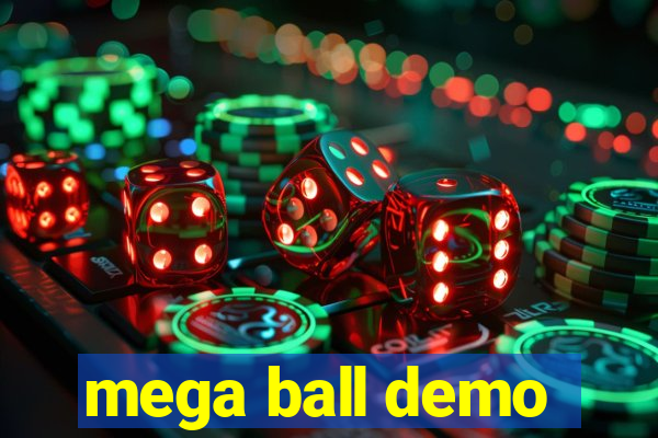 mega ball demo